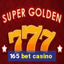 165 bet casino